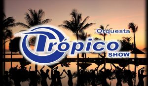 Orquesta Tropico Show